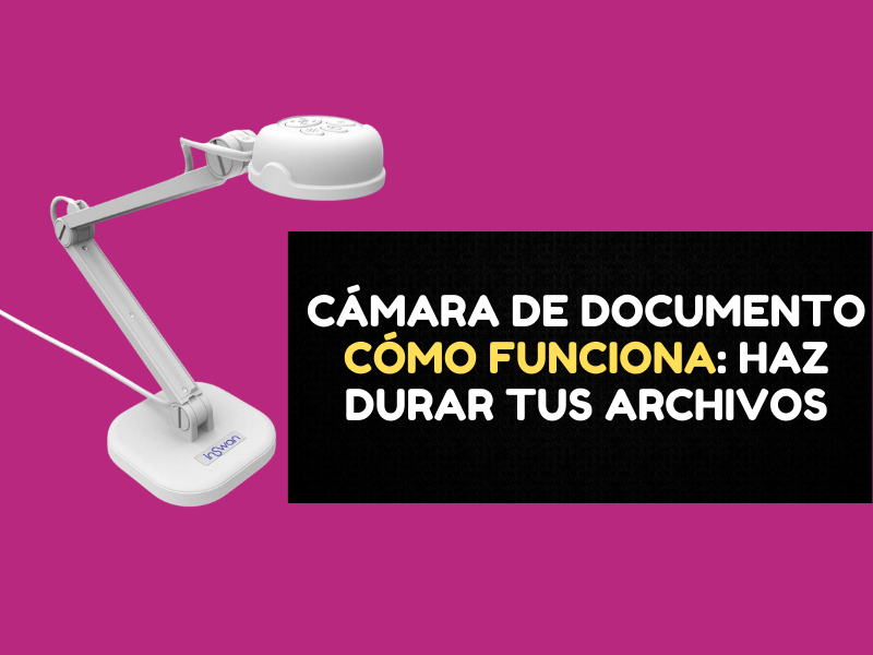 como funciona una cámara de documentos